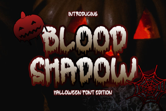 Blood Shadow: A Spooky Display Font for Branding