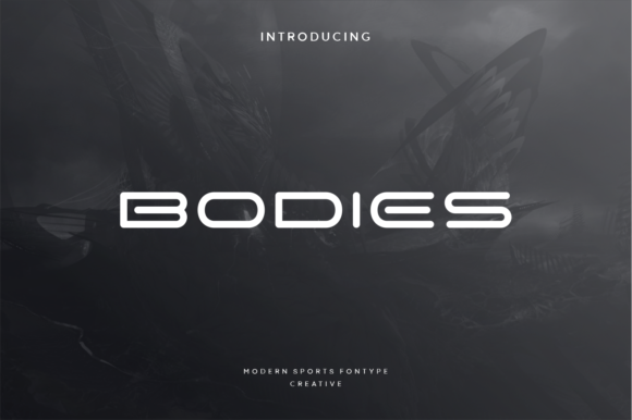 Bodies: A Modern Display Font for Crafters