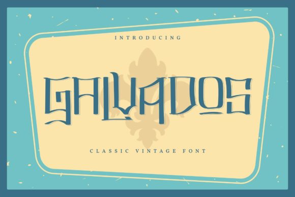 Galvados: A Whimsical Display Font for Editorial Design