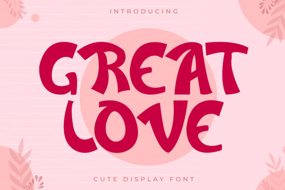 Great Love: A Cute Display Font for Small Business Branding