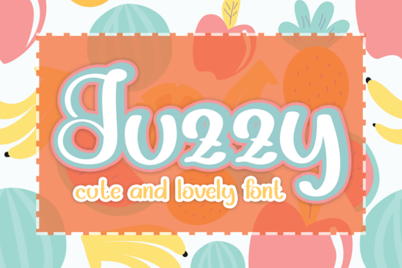 Juzzy: A Fun Display Font for Memorable Branding