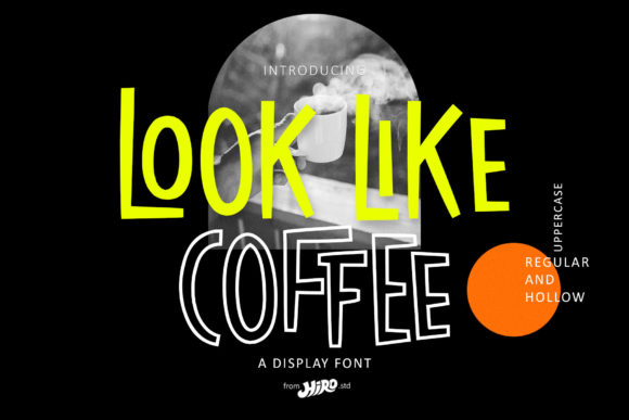 Look Like Coffee: A Modern Display Font for Web Design