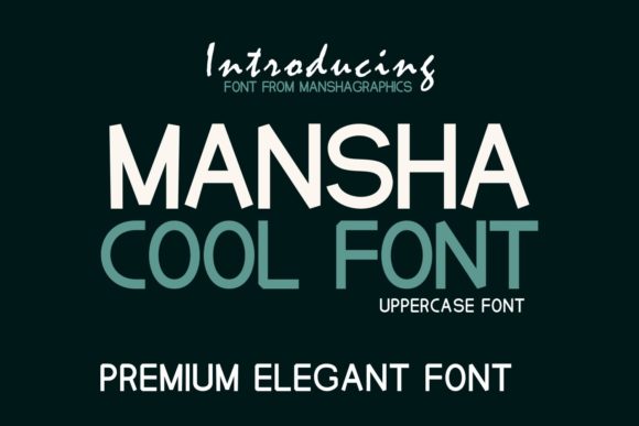Mansha: A Clean Display Font for Modern Editorial Design