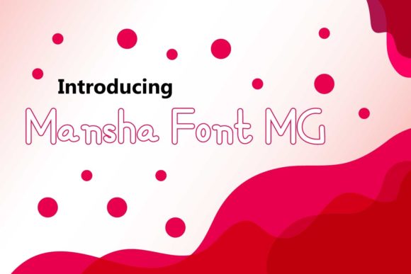 Mansha MG: A Display Font for Modern Campaigns