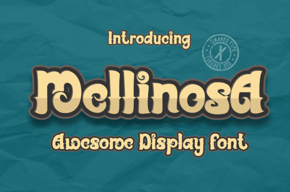 Mellinosa: A Friendly Display Font for Makers