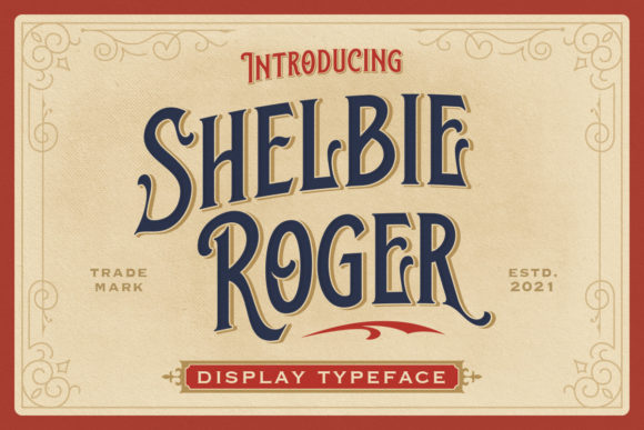 Shelbie Roger: A Bold Display Font for Branding