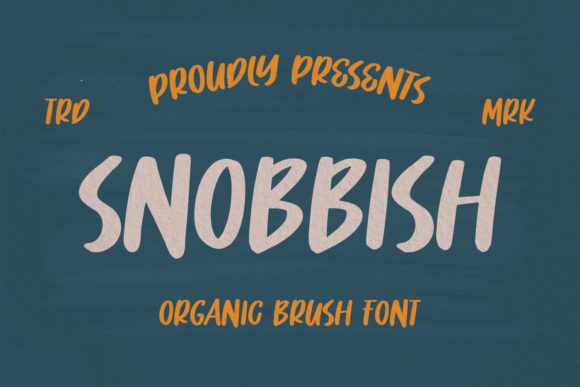 Snobbish: The Display Font for Bold Marketing